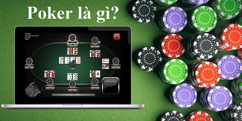 Tìm hiểu thông tin về game bài Poker là gì?