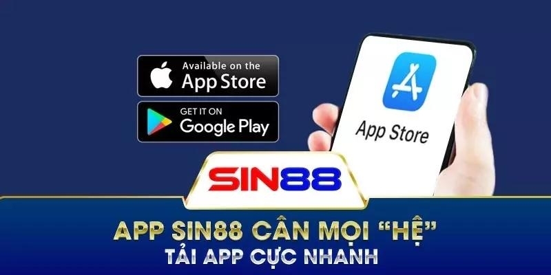 App Sin88 dành cho mọi hệ điều hành