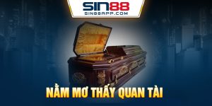 Nằm mơ thấy quan tài